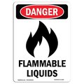Signmission Safety Sign, OSHA Danger, 10" Height, Aluminum, Flammable Liquids, Portrait OS-DS-A-710-V-1239